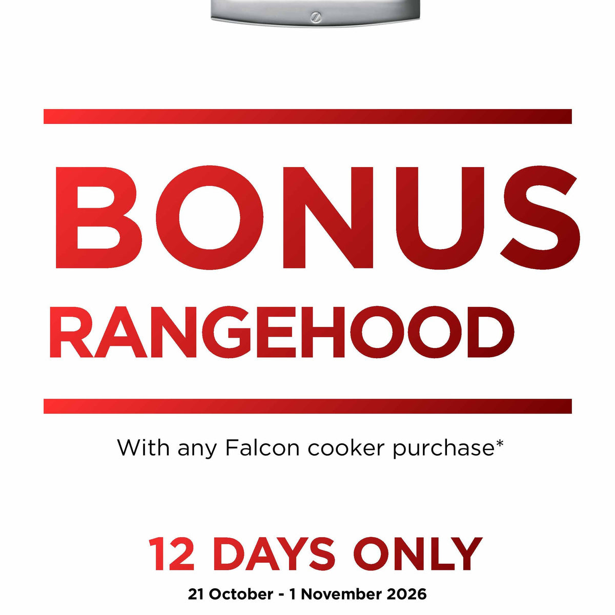 Receive a Bonus Falcon Rangehood Worth Up to $4,099 This October