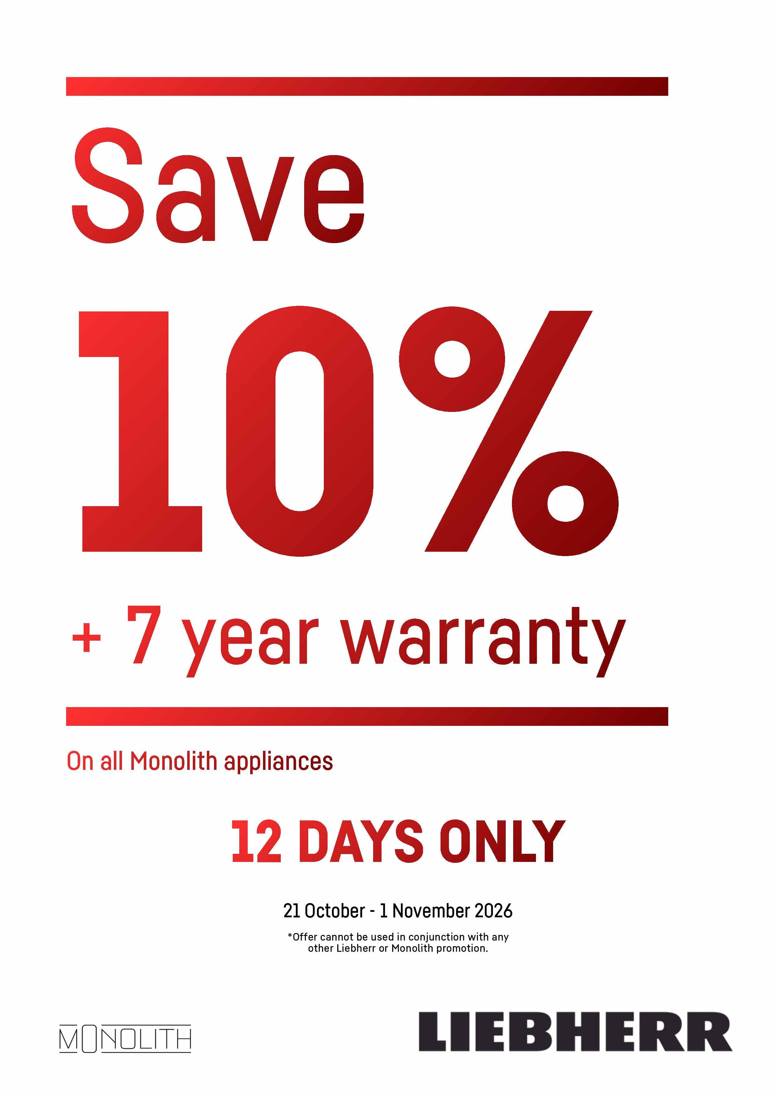 Save 10% Plus Get a 7 Year Warranty on Monolith Appliances