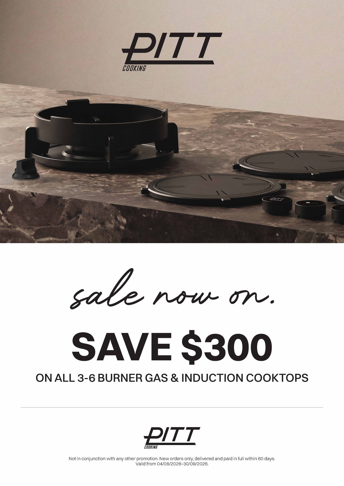 Save $300 on PITT Cooking Gas & Induction Cooktops